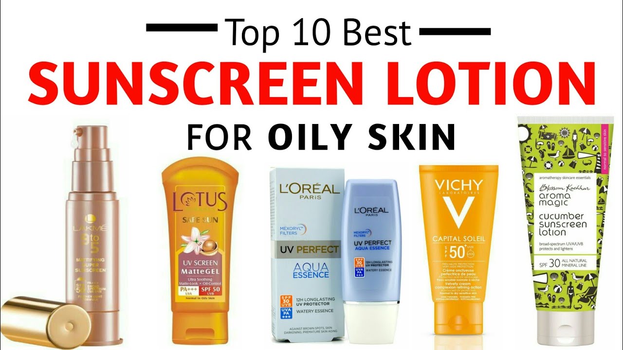 10 Best Sunscreen for Oily Skin 2021 Reviews